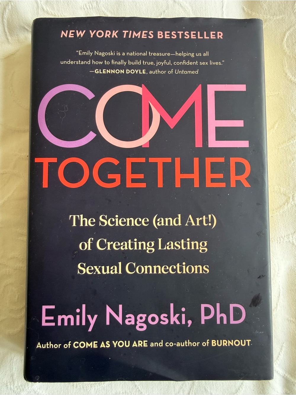 Come Together Emily Nagoski Hardcover Book Relationship Sex Science Psychology